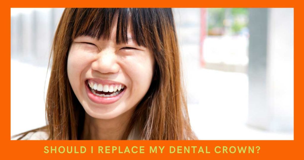 Should I Replace My Dental Crown - Girl Smiling Should I Replace My Dental Crown - Girl Smiling